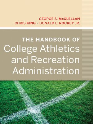 cover image of The Handbook of College Athletics and Recreation Administration